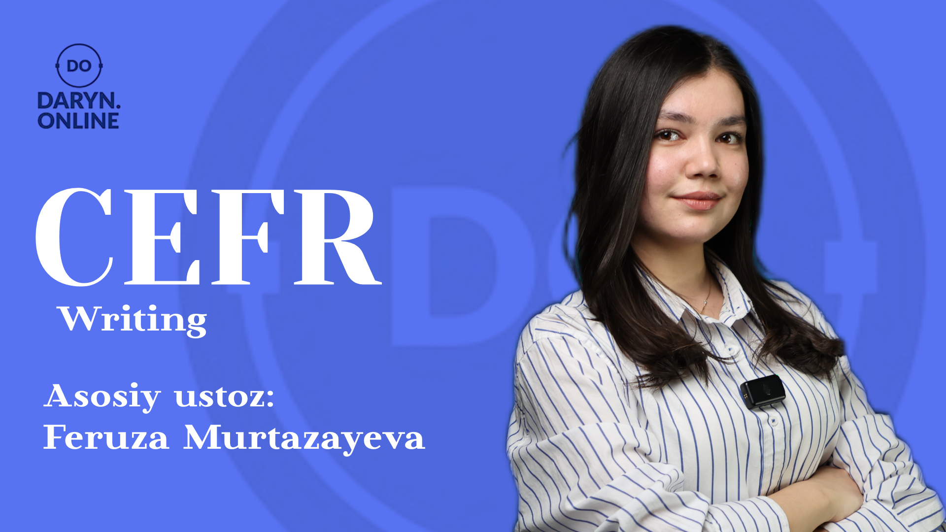 Writing | CEFR kursi | Feruza Murtazayeva