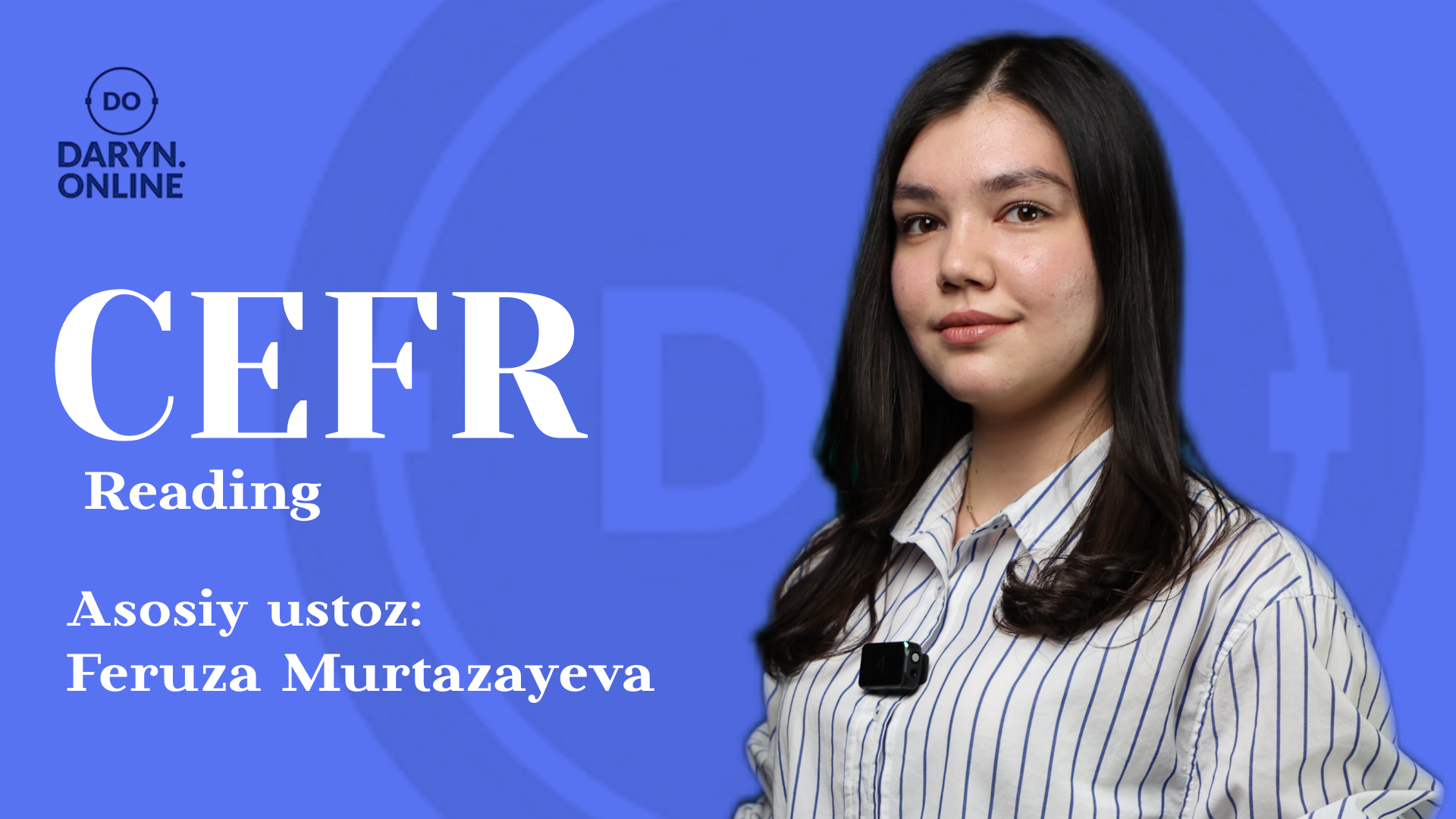 Reading | CEFR kursi | Feruza Murtazayeva